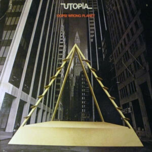 Utopia ‎– Oops! Wrong Planet