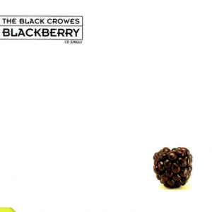 The Black Crowes ‎– Blackberry