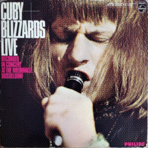 Cuby + Blizzards ‎– Cuby + Blizzards Live (Recorded In Concert At The Rheinhalle Dusseldorf)