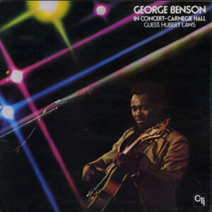 George Benson ‎– In Concert - Carnegie Hall