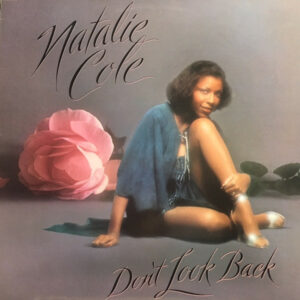 Natalie Cole ‎– Don't Look Back