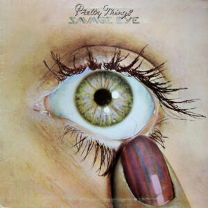 Pretty Things ‎– Savage Eye