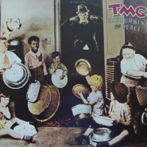 T.M.G. ‎– Disturbing The Peace