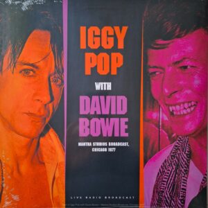 Iggy Pop With David Bowie – Mantra Studios Broadcast, Chicago 1977