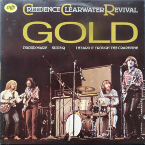 Creedence Clearwater Revival ‎– Creedence Gold