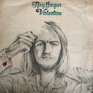 Roy Harper ‎– Valentine