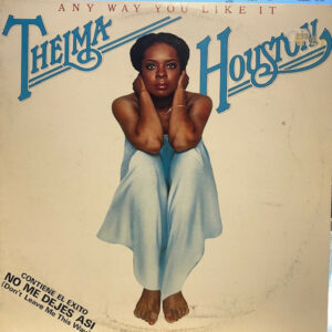 Thelma Houston ‎– Any Way You Like It