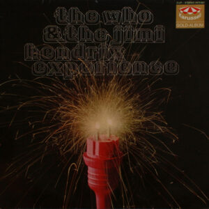 The Who & The Jimi Hendrix Experience ‎– The Who & The Jimi Hendrix Experience