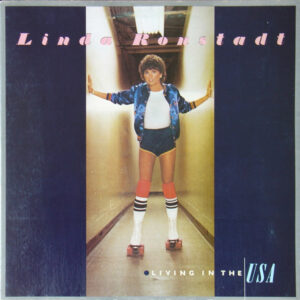 Linda Ronstadt ‎– Living In The USA