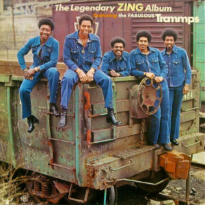 The Trammps ‎– The Legendary Zing Album