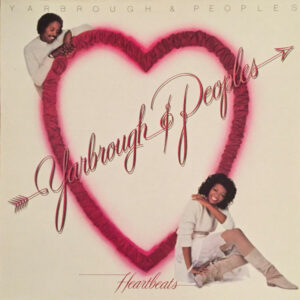 Yarbrough & Peoples ‎– Heartbeats