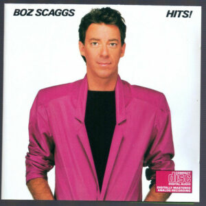 Boz Scaggs – Hits!
