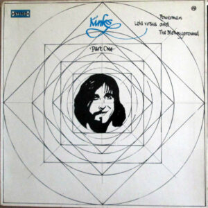 The Kinks ‎– Lola Versus Powerman And The Moneygoround