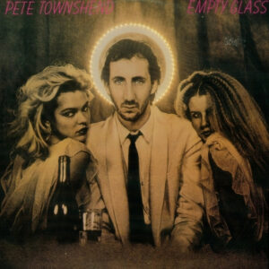 Pete Townshend – Empty Glass