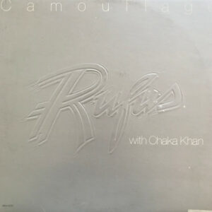 Rufus With Chaka Khan ‎– Camouflage
