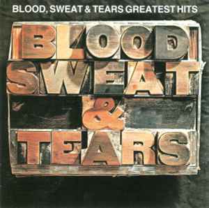 Blood, Sweat & Tears – Greatest Hits