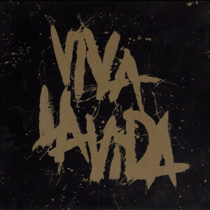 Coldplay – Viva La Vida (Prospekt's March Edition)