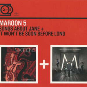 Maroon 5 ‎– Songs About Jane + It Won't Be Soon Before Long