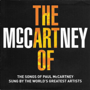 Various – The Art Of McCartney (The Songs Of Paul McCartney Sung By The World's Greatest Artists)