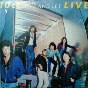 10cc ‎– Live And Let Live