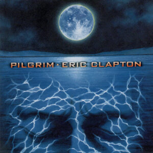 Eric Clapton – Pilgrim
