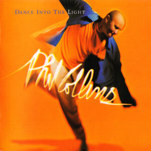 Phil Collins – Dance Into The Light