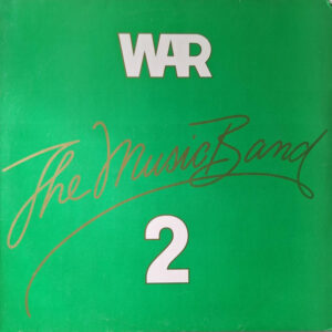 War ‎– The Music Band 2