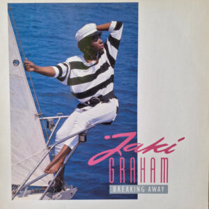 Jaki Graham ‎– Breaking Away