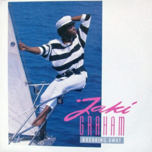 Jaki Graham ‎– Breaking Away
