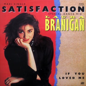 Laura Branigan ‎– Satisfaction (Special Dance Mix)