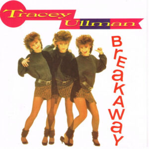 Tracey Ullman ‎– Breakaway The Very Best Of...
