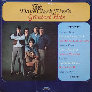 The Dave Clark Five ‎– The Dave Clark Five's Greatest Hits