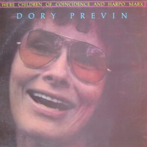 Dory Previn ‎– We're Children Of Coincidence And Harpo Marx