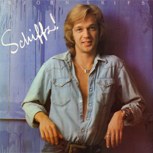 Björn Skifs ‎– Schiffz!