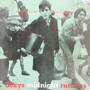 Dexys Midnight Runners ‎– Searching For The Young Soul Rebels