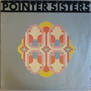 Pointer Sisters ‎– The Best Of The Pointer Sisters