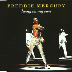 Freddie Mercury ‎– Living On My Own