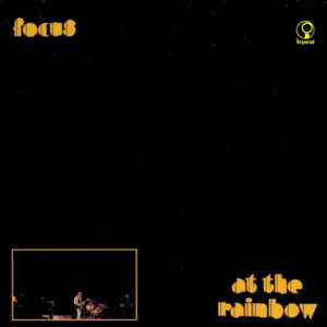 Focus ‎– Focus At The Rainbow