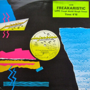 Freakaristic ‎– Life (Tough World-Rough Times)