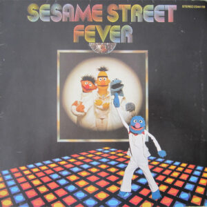 Sesame Street ‎– Sesame Street Fever