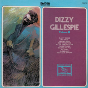 Dizzy Gillespie ‎– Dizzy Gillespie Volume II