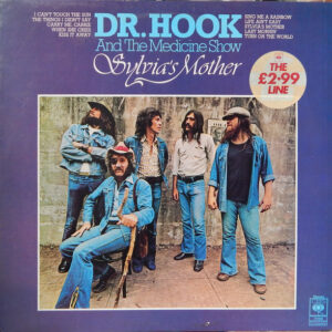 Dr. Hook And The Medicine Show ‎– Sylvia's Mother
