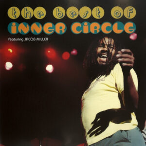 Inner Circle Featuring Jacob Miller ‎– The Best Of Inner Circle Featuring Jacob Miller