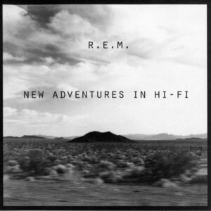 R.E.M. ‎– New Adventures In Hi-Fi