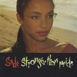 Sade ‎– Stronger Than Pride