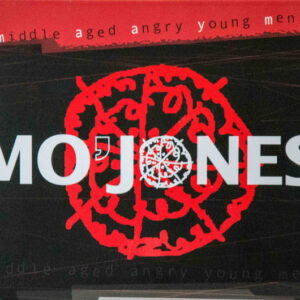 Mo'Jones ‎– Middle Aged Angry Young Men