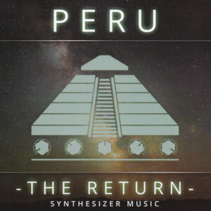 Peru ‎– The Return