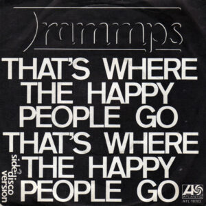 The Trammps – That's Where The Happy People Go
