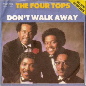 Four Tops – Don't Walk Away
