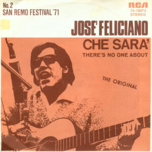 José Feliciano – Che Sara'